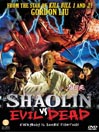 Shaolin Vs Evil Dead@